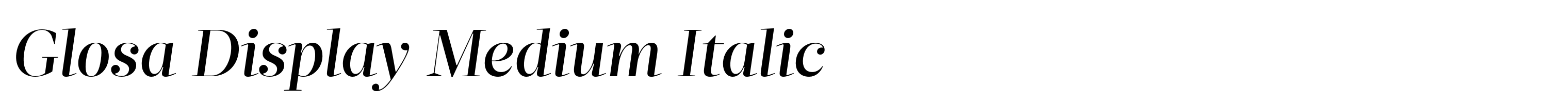 Glosa Display Medium Italic